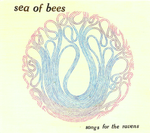 Sea Of Bees ‎– Songs For The Ravens (CD)