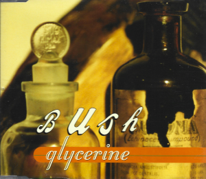 Bush – Glycerine (CD)