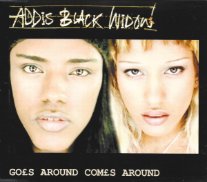 Addis Black Widow – Goes Around Comes Around (CD)