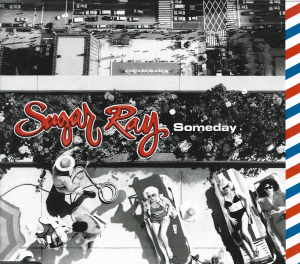 Sugar Ray – Someday (CD)