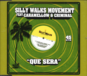Silly Walks Movement Feat. Caramellow & Criminal – Que Sera (CD)