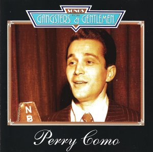 Perry Como - Songs For Gangsters & Gentleman (CD)