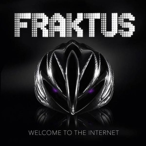 Fraktus ‎– Welcome To The Internet (CD)