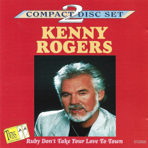 Kenny Rogers – Ruby Don't Take Your Love To Town (2CD)