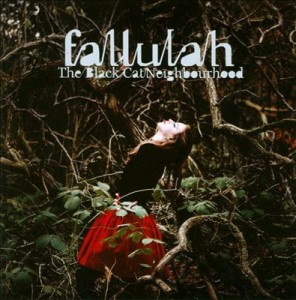 Fallulah – The Black Cat Neighbourhood (CD)