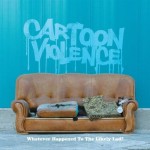 Cartoon Violence ‎– Whatever Happened To The Likely Lad? (CD)