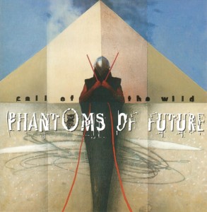 Phantoms Of Future – Call Of The Wild (CD)