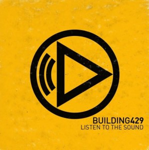 Building 429 – Listen To The Sound (CD)