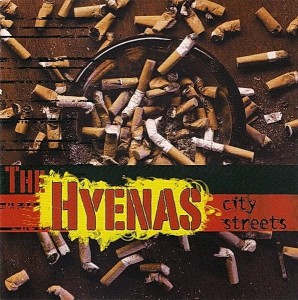 The Hyenas – City Streets (CD)