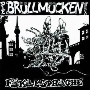 Die Brüllmücken – Fäkalsprache (CD)