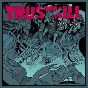 Various ‎– Trustkill Takeover (CD)