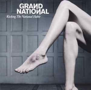 Grand National ‎– Kicking The National Habit (CD)