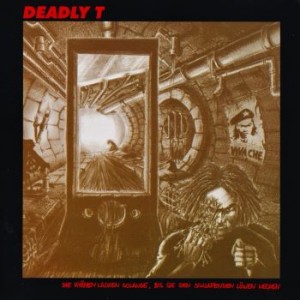 Deadly T ‎– Die Hyänen Lachen Solange, Bis Sie Den Schlafenden Löwen Wecken (CD)