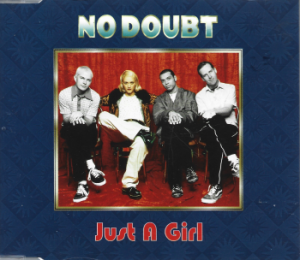 No Doubt ‎– Just A Girl (CD)