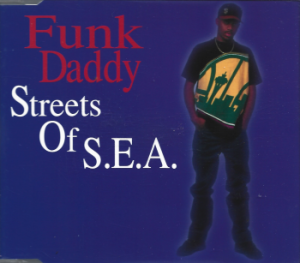 Funk Daddy – Streets Of S.E.A. (CD)