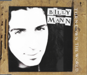 Billy Mann – Turn Down The World (CD)