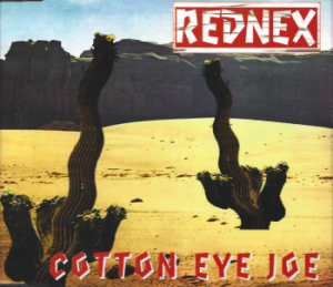 Rednex – Cotton Eye Joe (CD)
