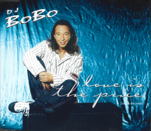 DJ BoBo – Love Is The Price (CD)