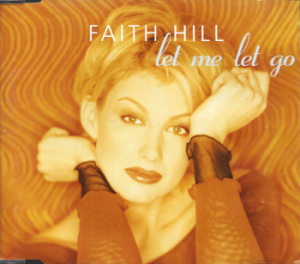 Faith Hill – Let Me Let Go (CD)