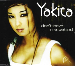 Yakita – Don't Leave Me Behind (CD)