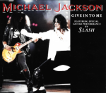 Michael Jackson Feat. Slash – Give In To Me (CD)