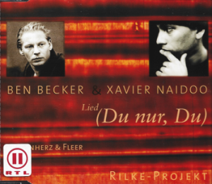 Ben Becker & Xavier Naidoo / Schönherz & Fleer – Lied (Du Nur, Du) Rilke Projekt (CD)