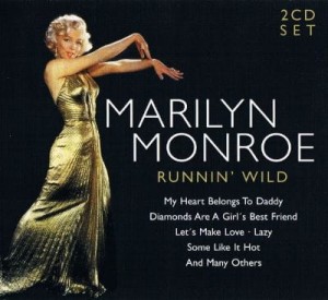 Marilyn Monroe – Runnin' Wild (2CD)