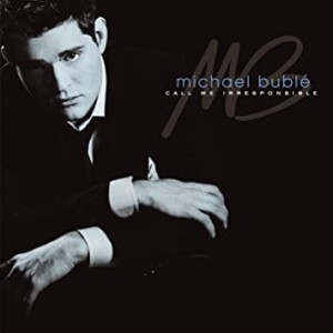 Michael Bublé – Call Me Irresponsible (CD)