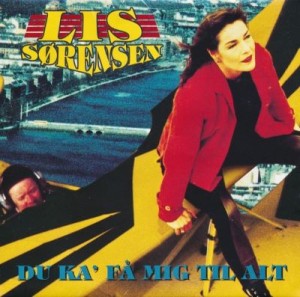 Lis Sørensen – Du Ka' Få Mig Til Alt (CD)
