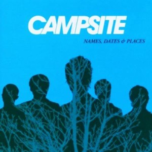 Campsite ‎– Names, Dates & Places (CD)