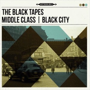 The Black Tapes – Middle Class / Black City (CD)
