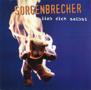 Sorgenbrecher – Lieb Dich Selbst (CD)