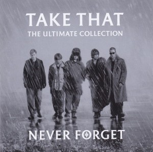 Take That – The Ultimate Collection - Never Forget (CD)