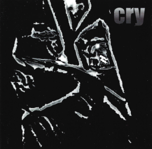 CRY ‎– Cry (CD)
