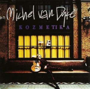 Michel Van Dyke – Kozmetika (CD)