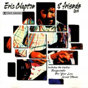 Eric Clapton & Friends – Live (CD)