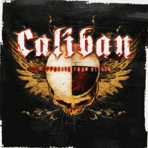 Caliban ‎– The Opposite From Within (CD)