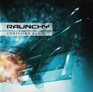 Raunchy – Confusion Bay (CD)
