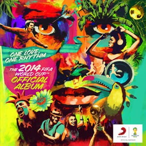 Various – One Love, One Rhythm - The 2014 FIFA World Cup™ Official Album! (CD)
