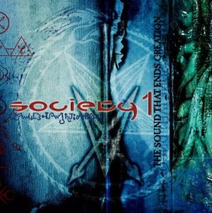 Society 1 – The Sound That Ends Creation (CD)