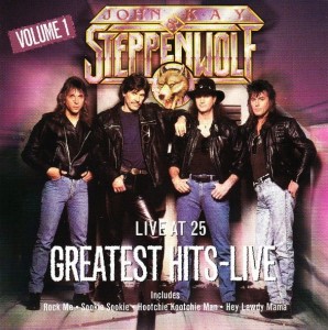 John Kay & Steppenwolf ‎– Greatest Hits - Live - Vol. 1 (CD)