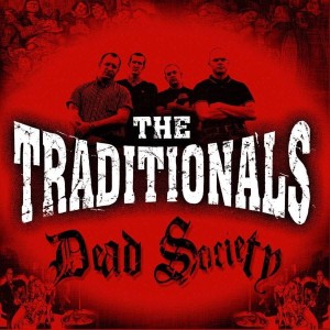 The Traditionals – Dead Society (CD)