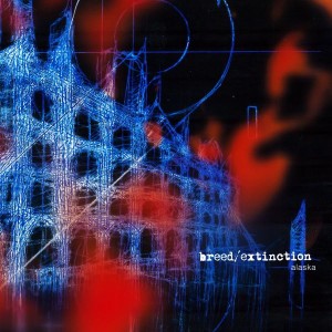 Breed/Extinction ‎– Alaska (CD)