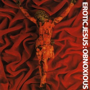 Erotic Jesus – Obnoxious (CD)