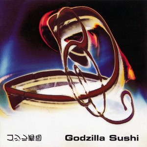 Godzilla Sushi – Godzilla Sushi (CD)