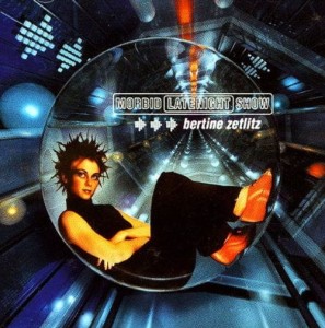 Bertine Zetlitz – Morbid Latenight Show (CD)
