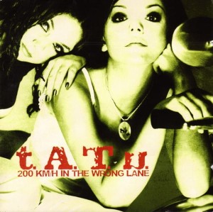 t.A.T.u. – 200 KM/H In The Wrong Lane (CD)