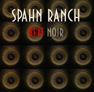 Spahn Ranch – Beat Noir (CD)