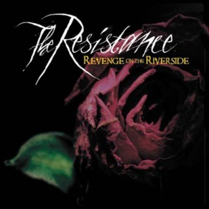 The Resistance – Revenge On The Riverside (CD)