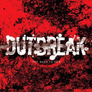 Outbreak – You Make Us Sick (CD)